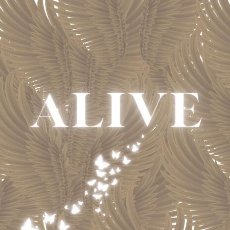 Alive | Boomplay Music