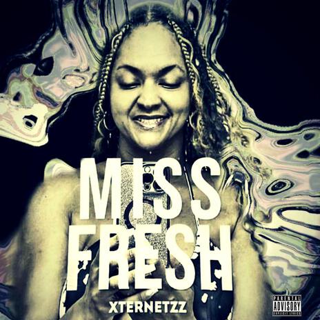 MISS FRESH | Boomplay Music