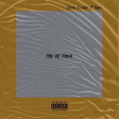 Hip of Hope ft. Tiven | Boomplay Music