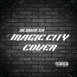 Magic City Cover lyrics | Boomplay Music
