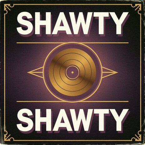 Shawty | Boomplay Music