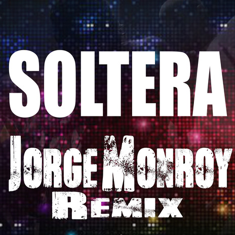 Soltera (Remix) | Boomplay Music