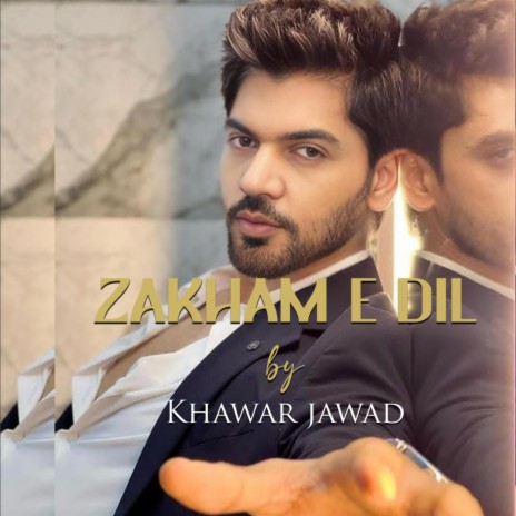 Zakhm-e-Dil | Boomplay Music
