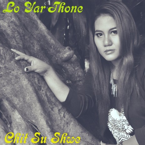 Lo Yar Thone | Boomplay Music