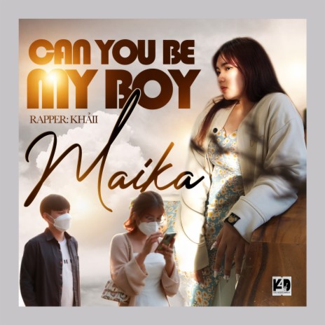 Can You Be My Boy ft. Khảii | Boomplay Music