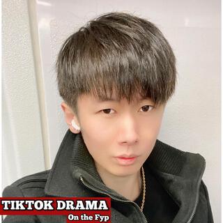 TIKTOK DRAMA