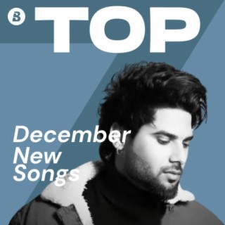 Top New Songs December 2022