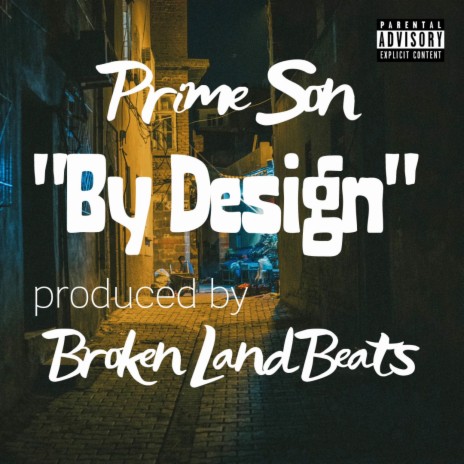 By Design ft. Broken Land Beats | Boomplay Music
