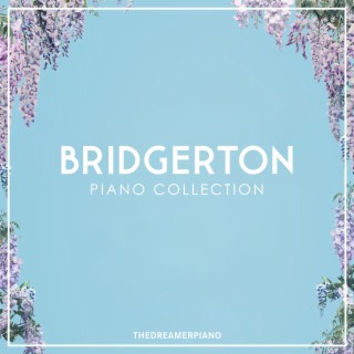 Bridgerton Piano Collection