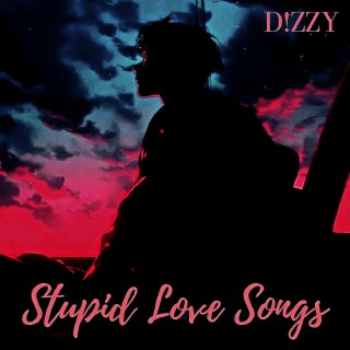 Stupid Love Songs lyrics | Boomplay Music