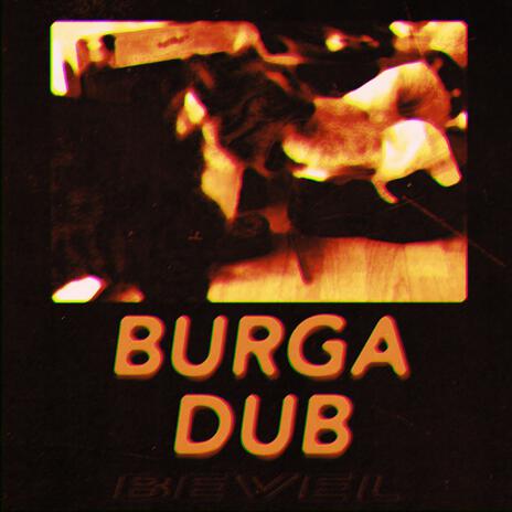 BURGA DUB | Boomplay Music