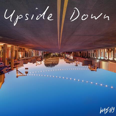 Upside Down | Boomplay Music