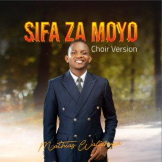 Sifa za Moyo (Choir Version) lyrics | Boomplay Music