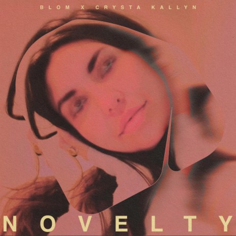 Novelty ft. Crysta Kallyn | Boomplay Music