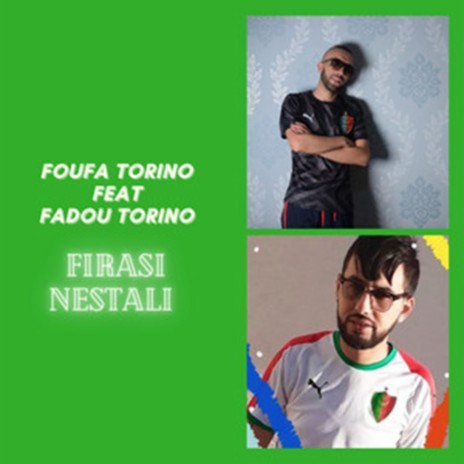 Firasi Nestali ft. Fadou Torino | Boomplay Music