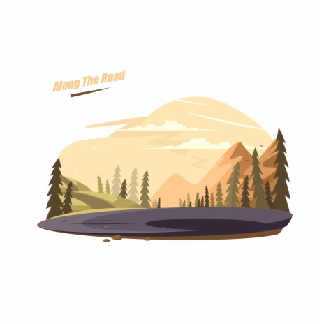 Along the Road | Boomplay Music