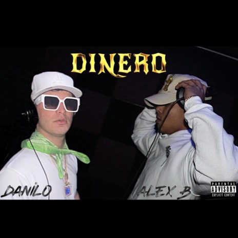 Dinero ft. Alex B | Boomplay Music