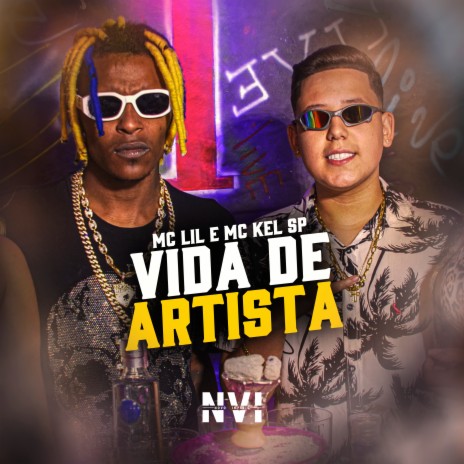 Vida de Artista ft. MC Kel SP | Boomplay Music