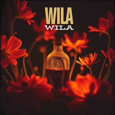 WILA WILA | Boomplay Music