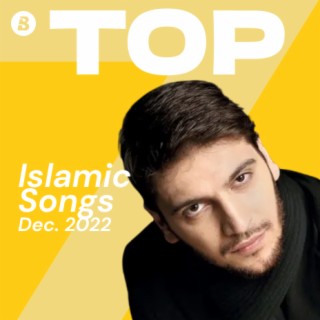 Top Islamic Music Songs Dec 2022