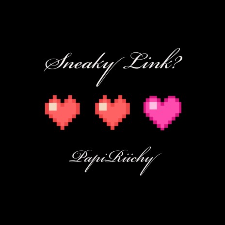 Sneaky Link? | Boomplay Music