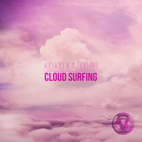 Cloud Surfing ft. Azido 88