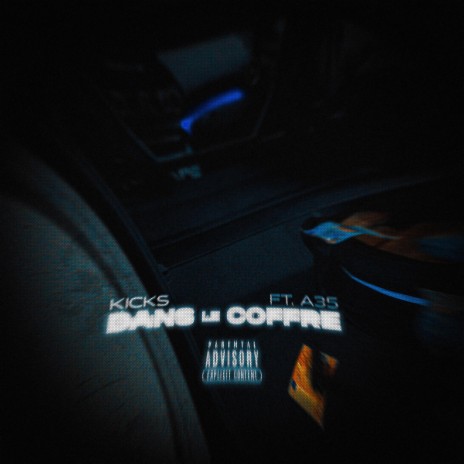 Dans le coffre ft. A35 | Boomplay Music