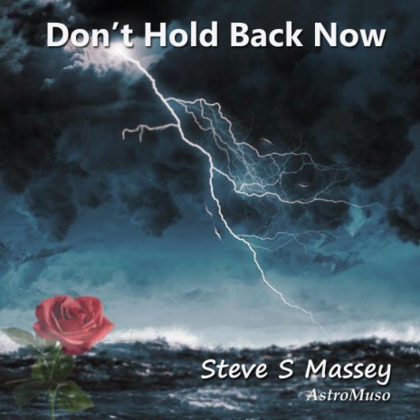 Don't Hold Back Now | Boomplay Music