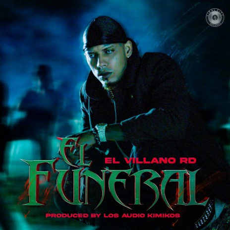 El Funeral ft. Los Audio Kimikos