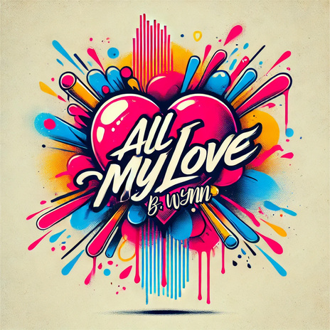 All My Love | Boomplay Music