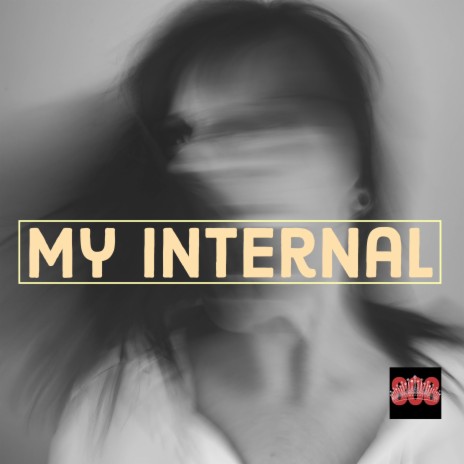 My Internal | Boomplay Music