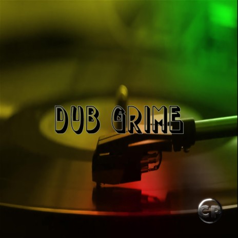 Dub Grime | Boomplay Music