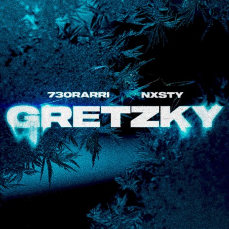 Gretzky (NXSTY REMIX) ft. NXSTY | Boomplay Music