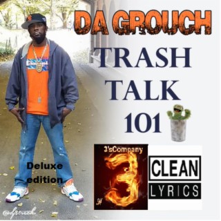 Trash Talk Delux Edition (Radio Edit)