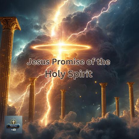 gospel Jesus Promise of the Holy Spirit | Boomplay Music