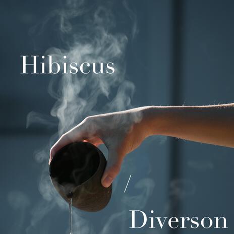 Hibiscus | Boomplay Music