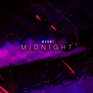 Midnight (Lugo Tropical Remix)