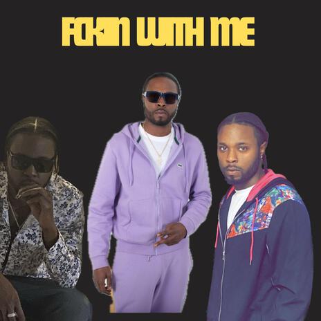 Fckin With Me | Boomplay Music