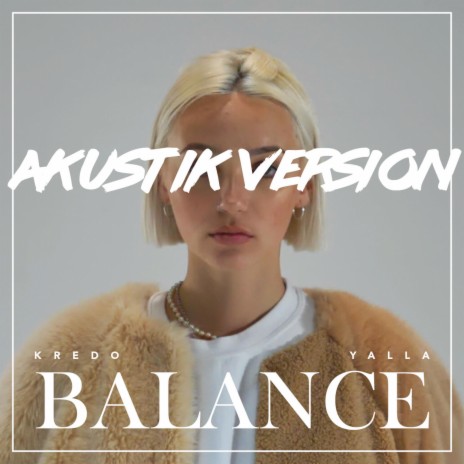 Balance (Acoustic Version) ft. YALLA | Boomplay Music