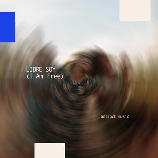 Libre Soy [I Am Free] (Live)