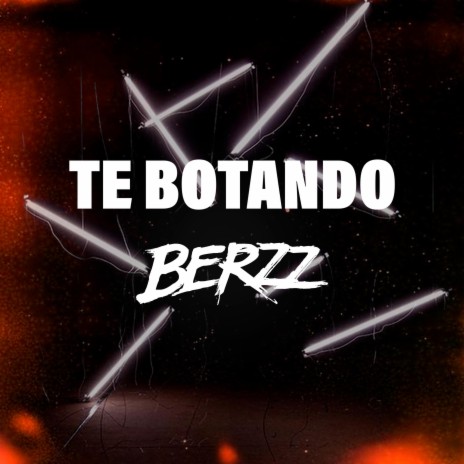 Te Botando ft. MC Rafa Original | Boomplay Music