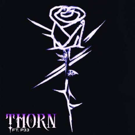 thorn ft. P33 | Boomplay Music