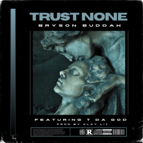 Trust None ft. T Da God | Boomplay Music