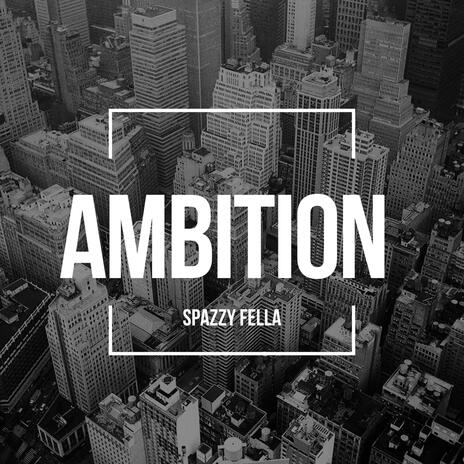 Ambition | Boomplay Music