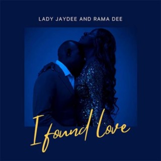 I Found Love w/ Rama Dee lyrics | Boomplay Music