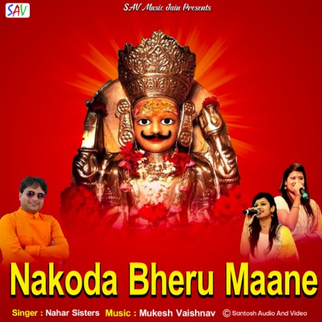 Nakoda Bheru Maane | Boomplay Music