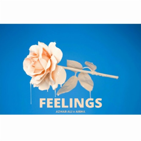 Feelings ft. Aisha | Boomplay Music