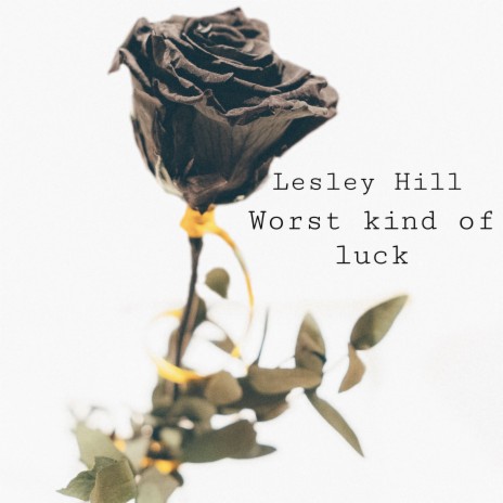 Worst Kind of Luck | Boomplay Music