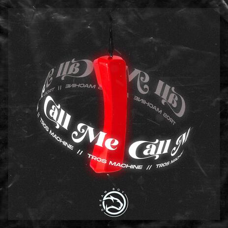 Call Me | Boomplay Music