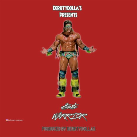 Ultimate Warrior | Boomplay Music